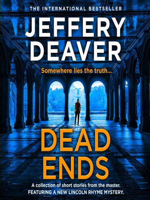 Title details for Dead Ends by Jeffery Deaver - Available